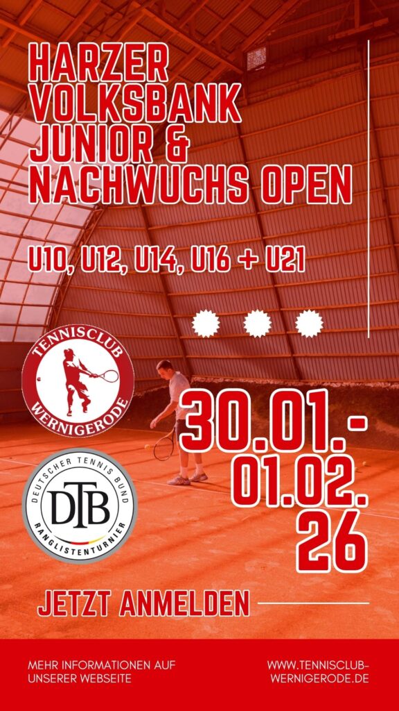 Harzer Volksbank Junior & Nachwuchs Open 2026 - Tennisclub Wernigerode e.V.